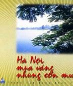 Hà Nội Mùa Này Vắng Những Cơn Mưa Tác Giả