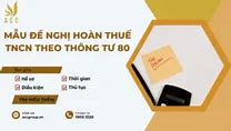 Mẫu Đề Nghị Hoàn Thuế Tncn Theo Thông Tư 80