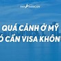 Mỹ Về Việt Nam Quá Cảnh Nhật Có Cần Visa Không