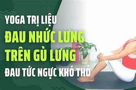 Yoga Trị Liệu Đau Lưng